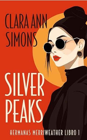 Portada de Silver Peaks de Clara Ann Simons